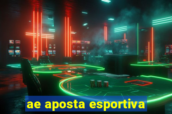 ae aposta esportiva